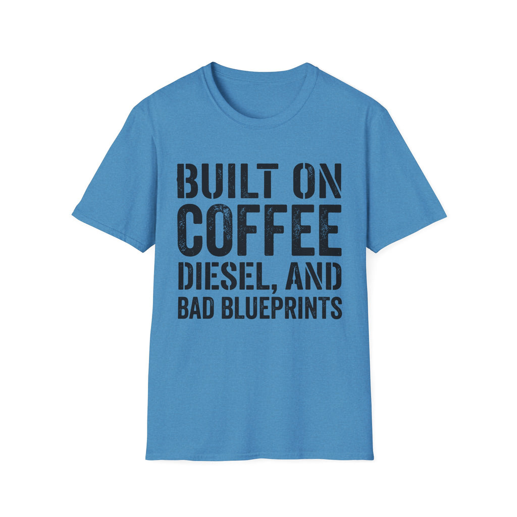 Built on Coffee, Diesel and Bad Blueprins T-Shirt