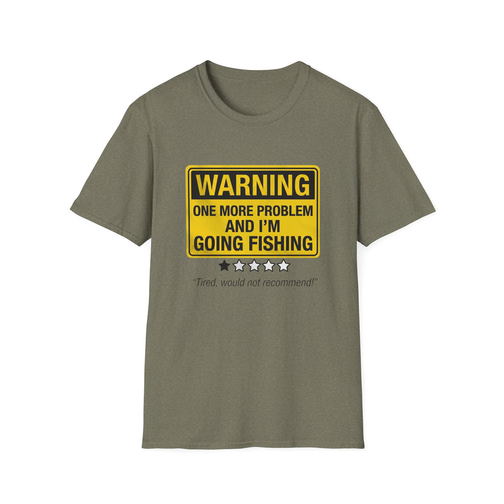 I'm Going Fishing T-Shirt