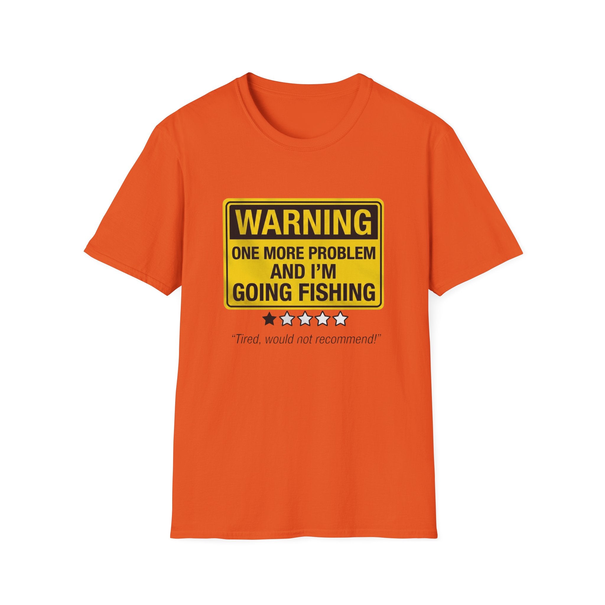 I'm Going Fishing T-Shirt