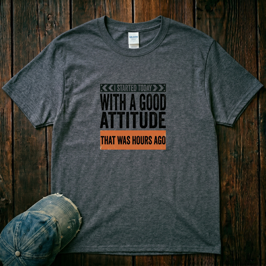 I started Today T-Shirt
