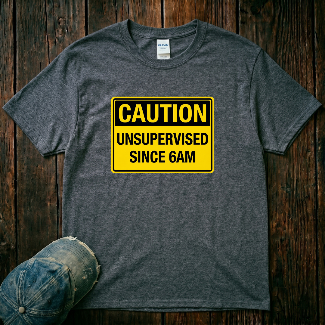Unsupervised Since 6am T-Shirt