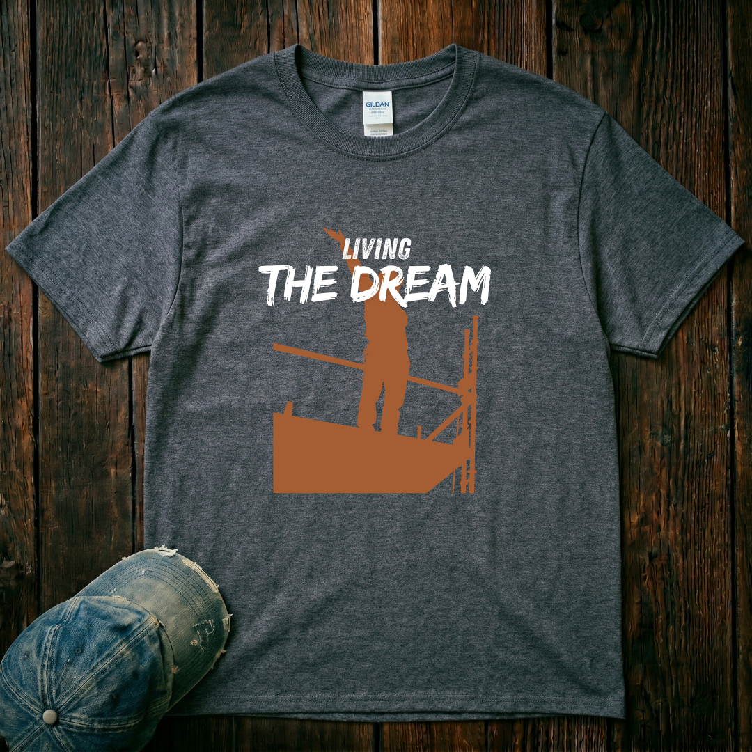 Living the Dream T-Shirt