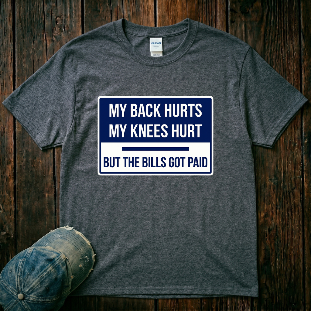 My Back Hurts T-Shirt