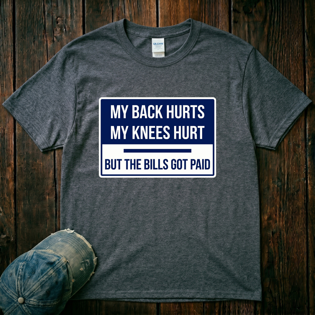 My Back Hurts T-Shirt