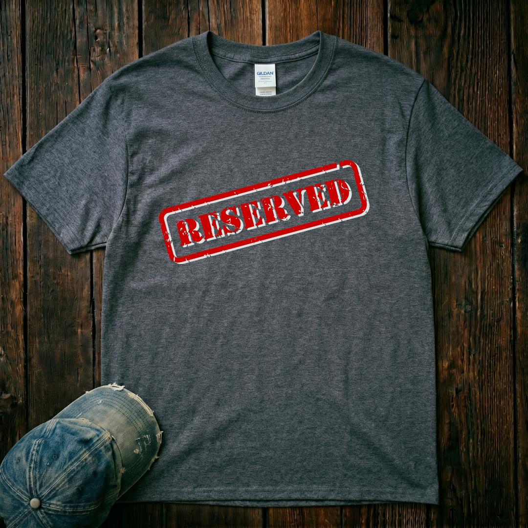 Reserved T-Shirt