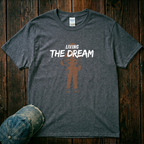Living the Dream T-Shirt
