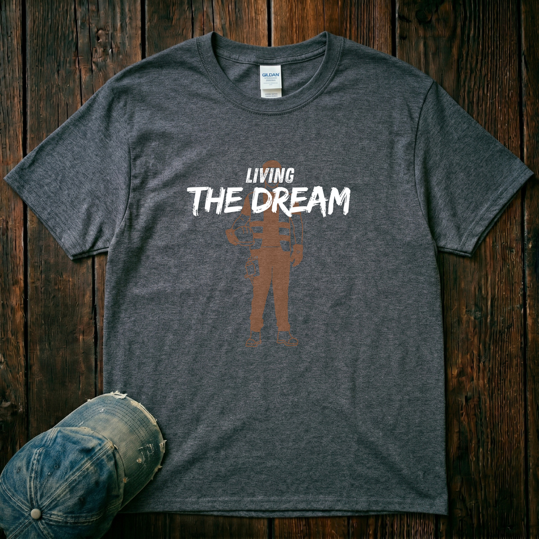 Living the Dream T-Shirt
