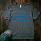 If I'm Smiling Something Went Wrong T-Shirt