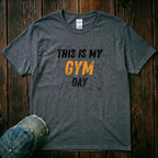 This is My Gym Day T-Shirt