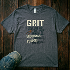Grit Forged by Fire T-Shirt