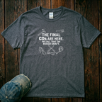 The Final CDs Are Here T-Shirt