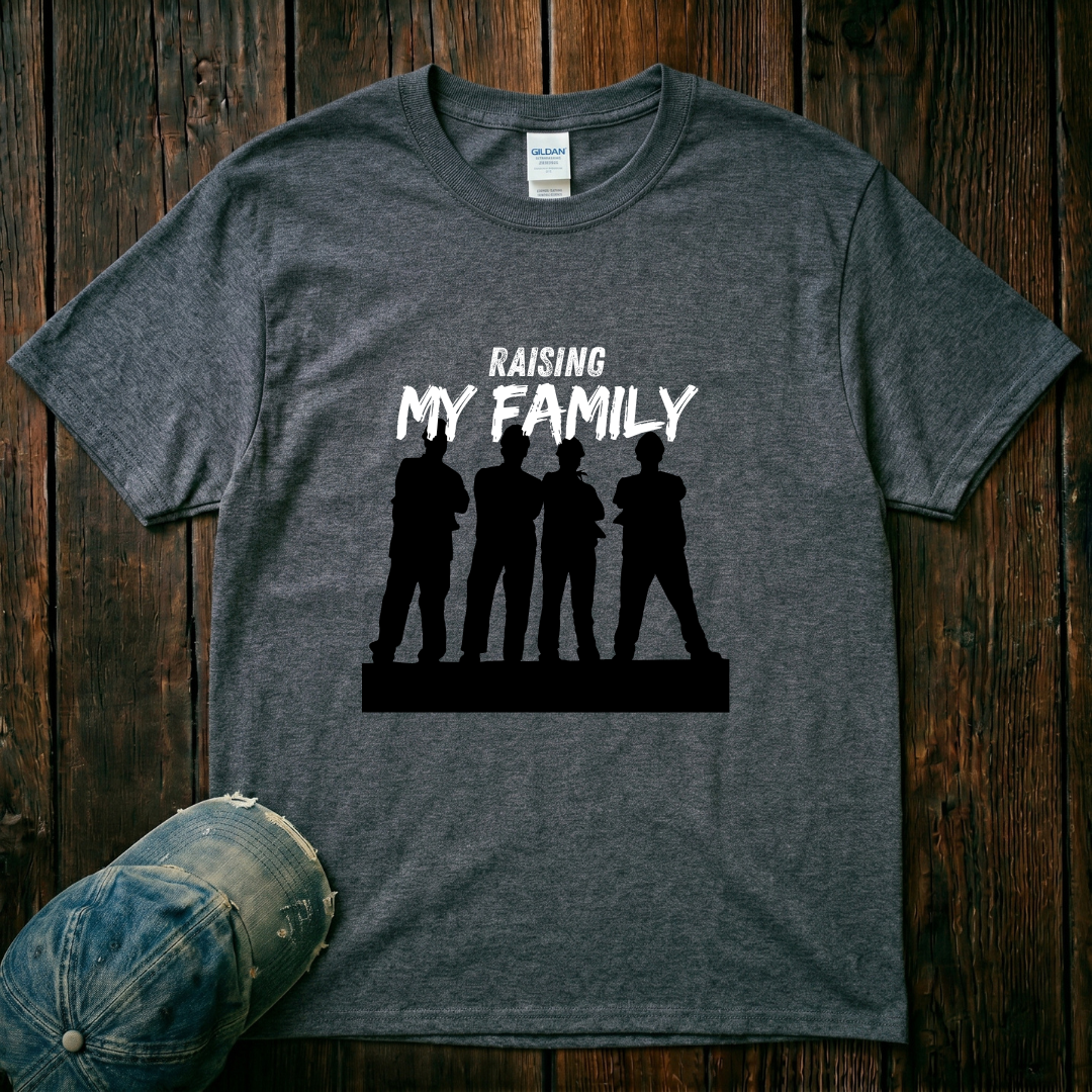 Raising My Family T-Shirt