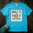 Built It, Fixed It T-Shirt