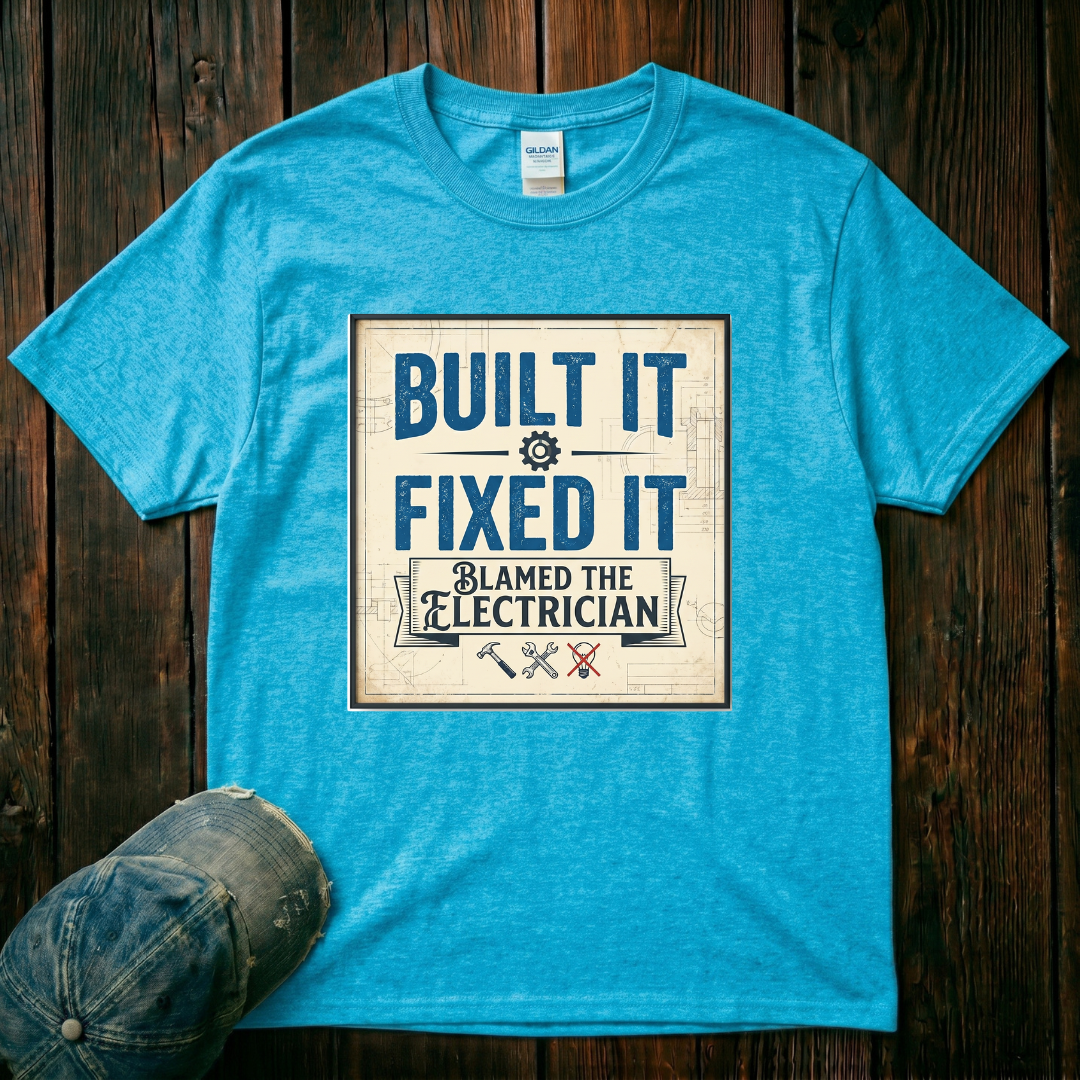 Built It, Fixed It T-Shirt