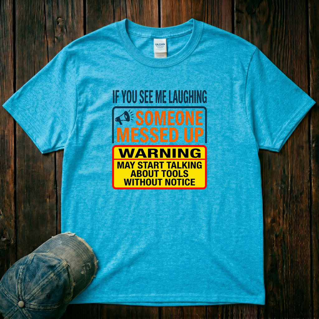 Someone Messed Up T-Shirt