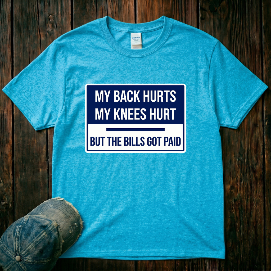 My Back Hurts T-Shirt