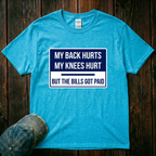 My Back Hurts T-Shirt