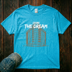 Living the Dream T-Shirt