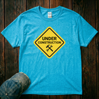 Under Construction T-Shirt