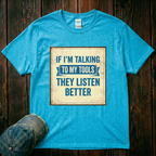 Talking to My Tools T-Shirt