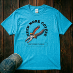 Need More Coffee T-Shirt