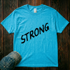 Strong T-Shirt