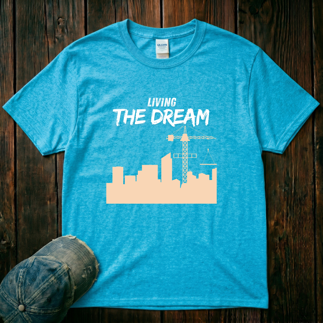 Living the Dream T-Shirt