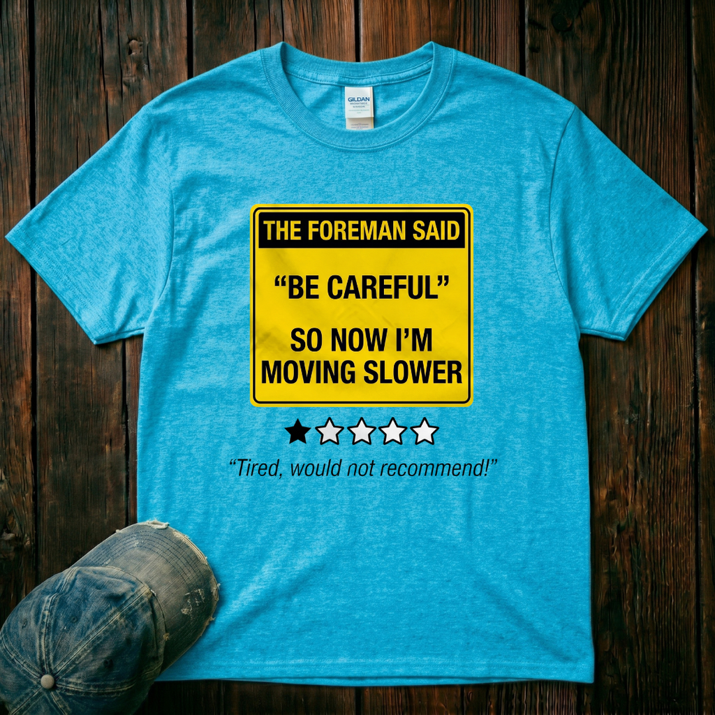 I'm Moving Slower T-Shirt