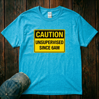 Unsupervised Since 6am T-Shirt
