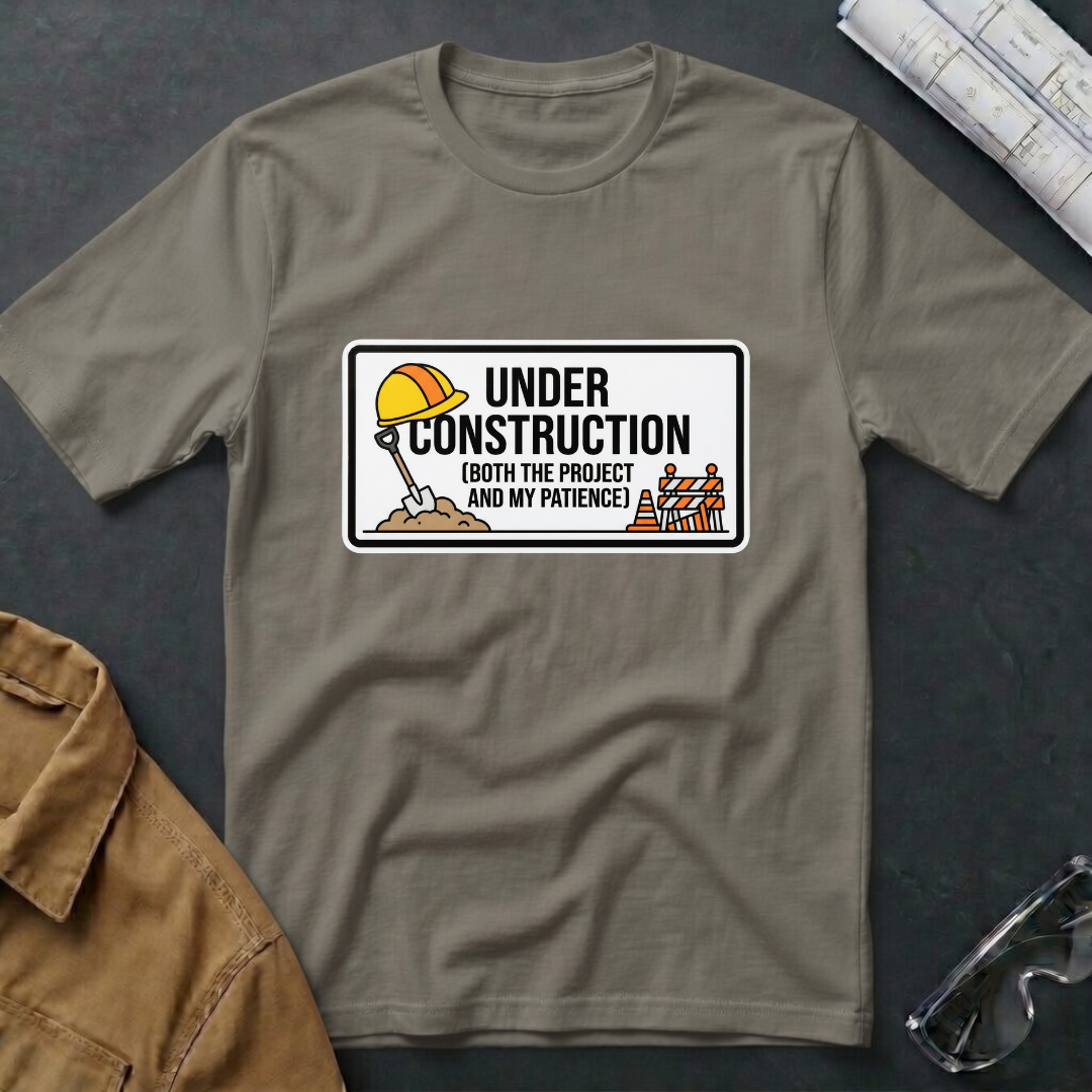 Under Construction T-Shirt