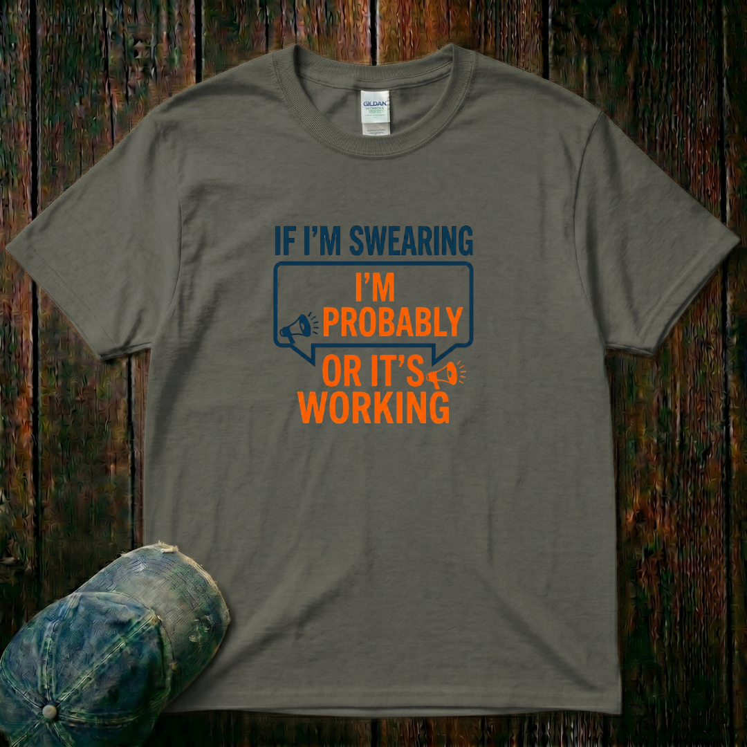 If I'm Swering T-Shirt