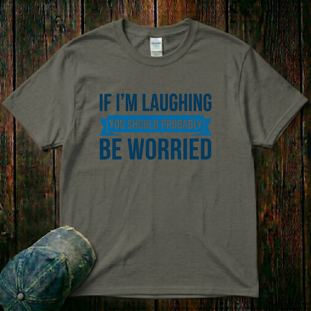If I'm Smiling You Should be Worried T-Shirt