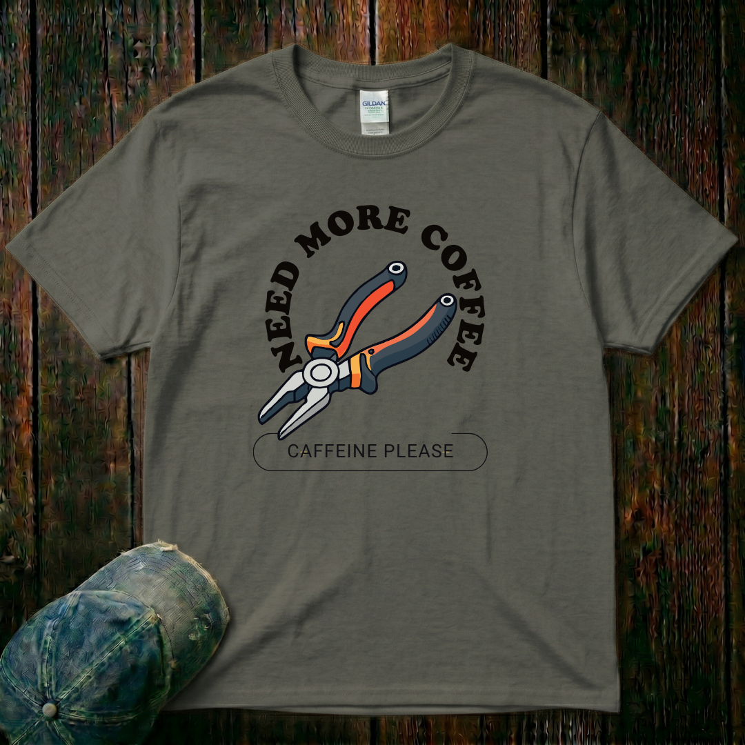 Need More Coffee T-Shirt