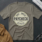 Dirt Sweat Paycheck Repeat T-Shirt