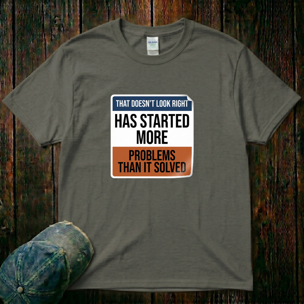 Has Started More T-Shirt