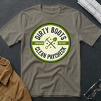 Dirty Boots Clean Paycheck T-Shirt