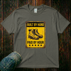 Built by Hand T-Shirt