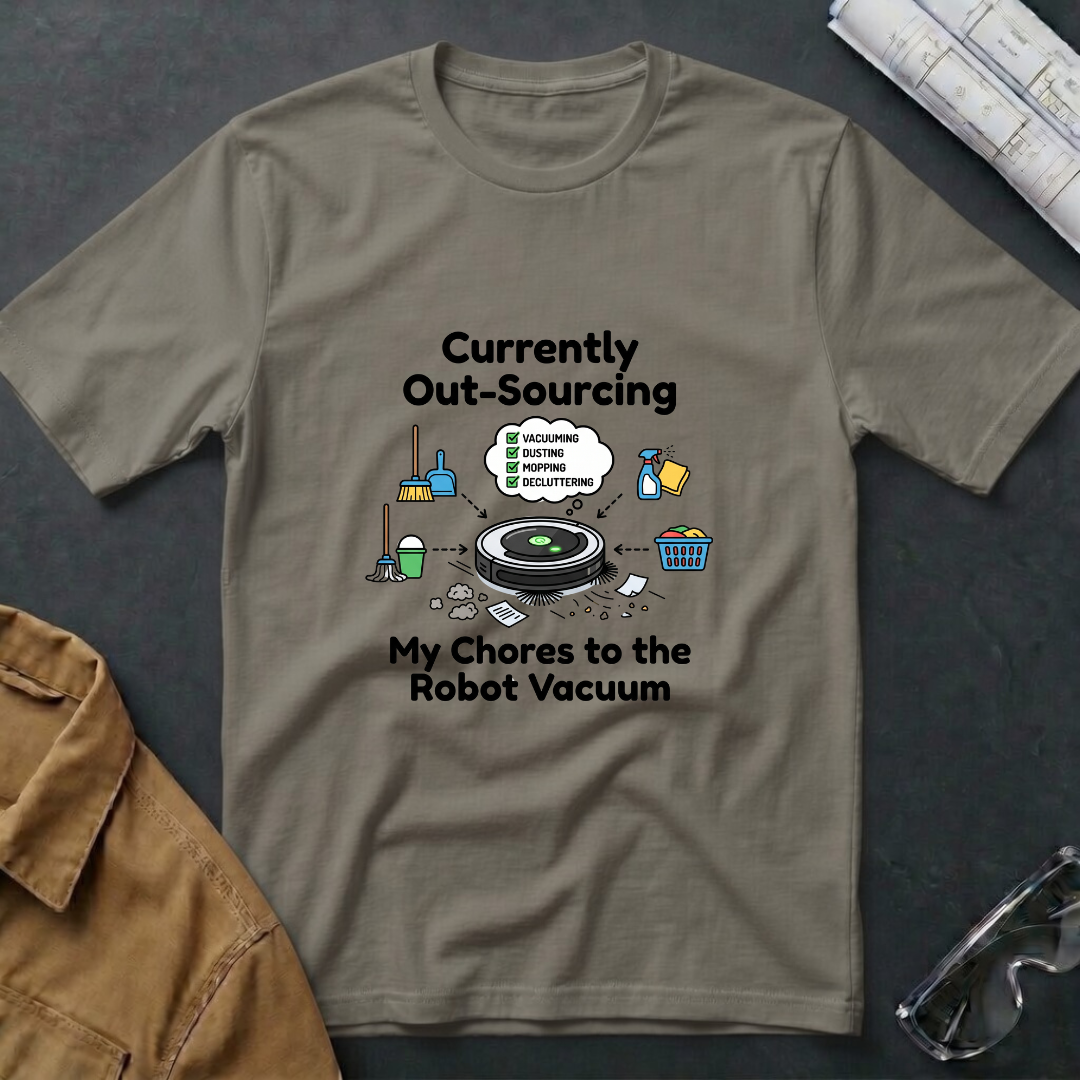 Currently Out-Soucing T-Shirt