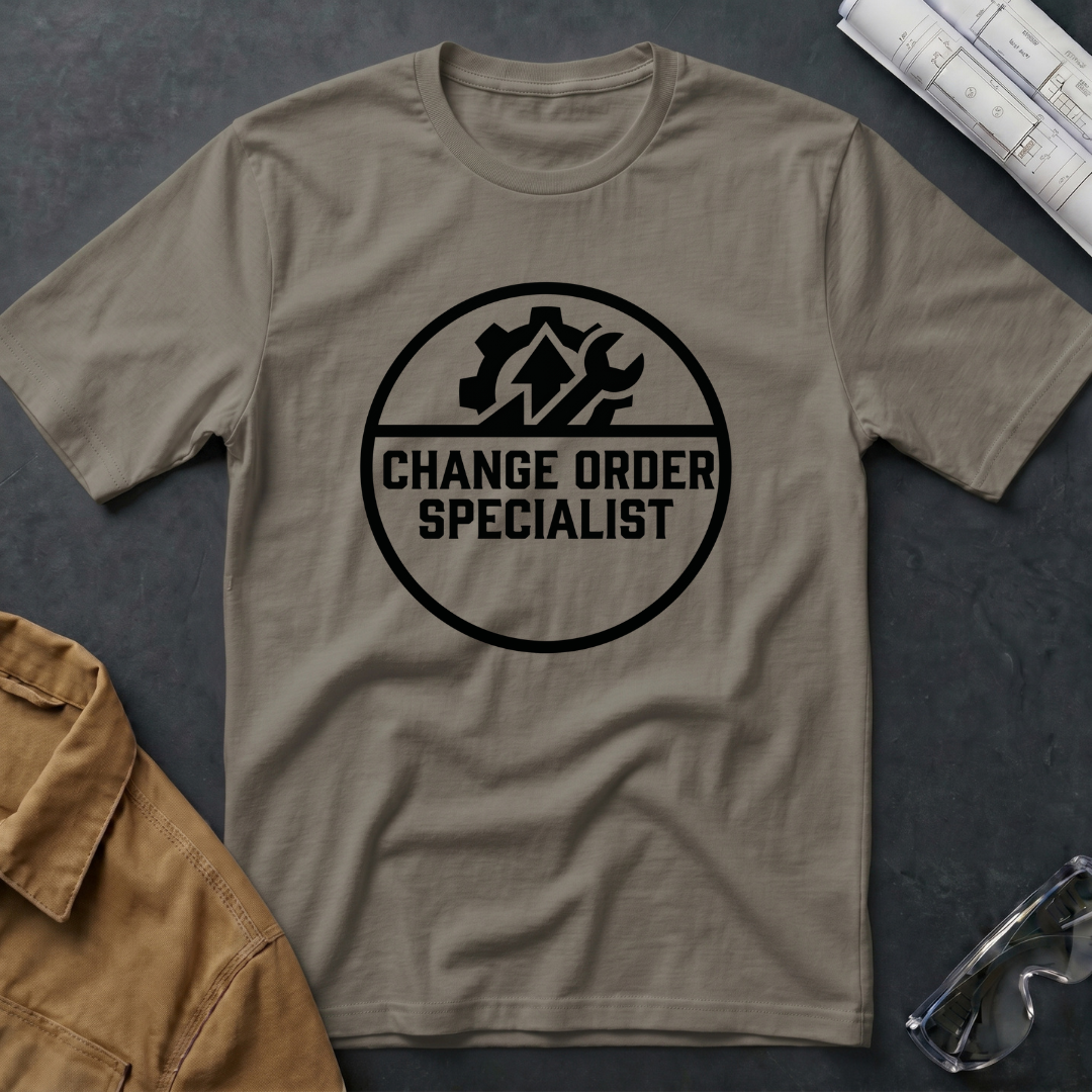 Change Order Specialist T-Shirt