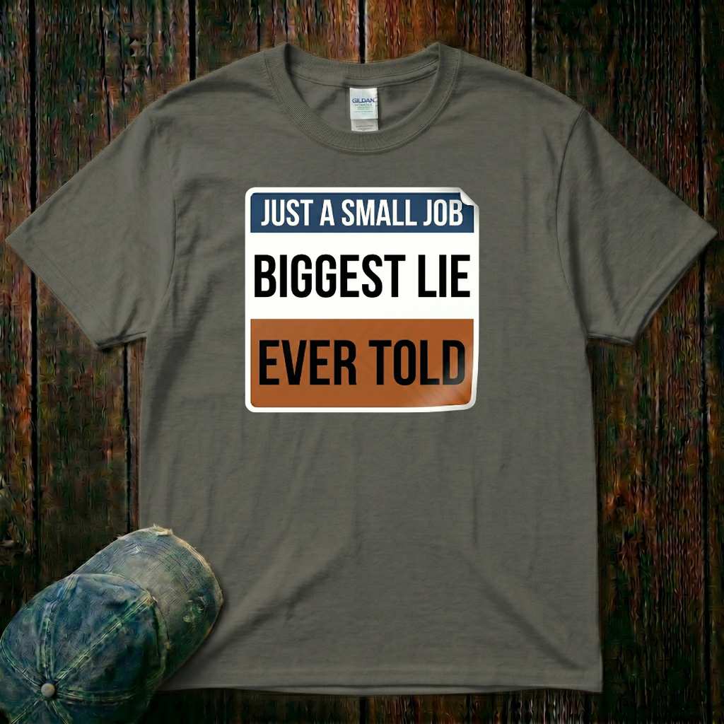 Biggest Lie T-Shirt