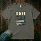 Grit Forged by Fire T-Shirt