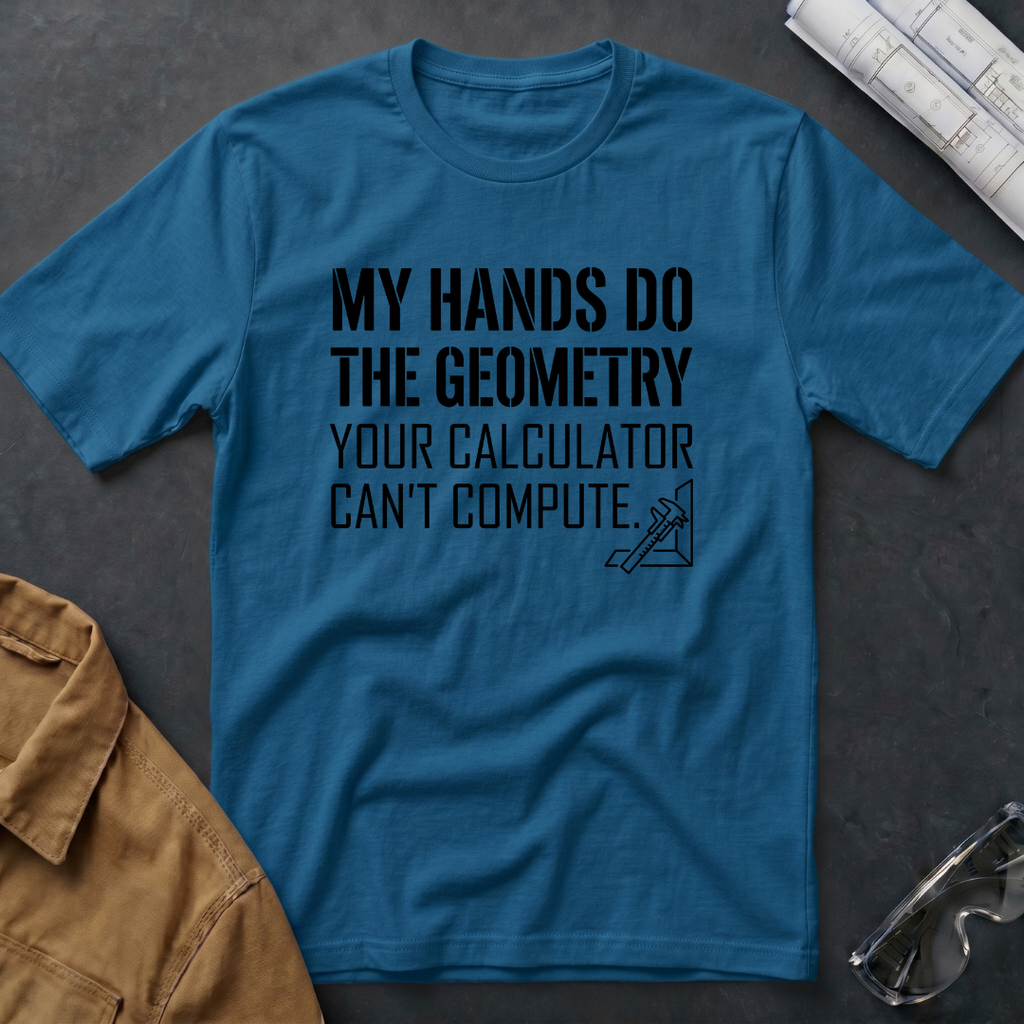 My Hands do the Geometry T-Shirt