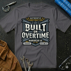 Built on Overtime T-Shirt