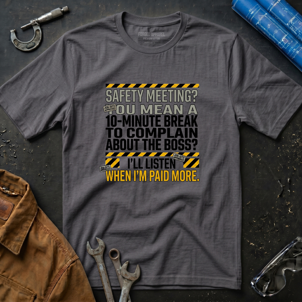10-Minute Break to Complain About the Boss T-Shirt
