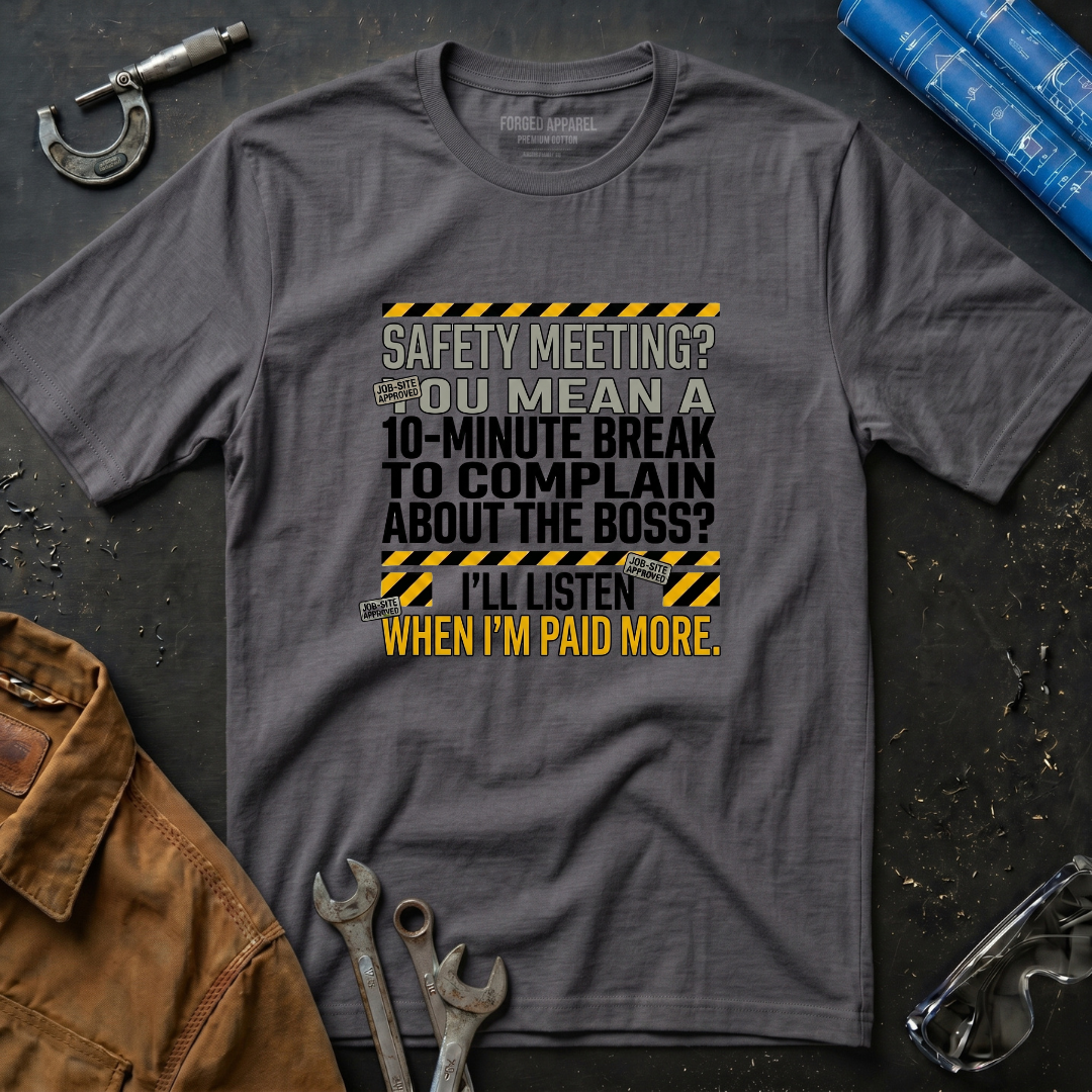 10-Minute Break to Complain About the Boss T-Shirt