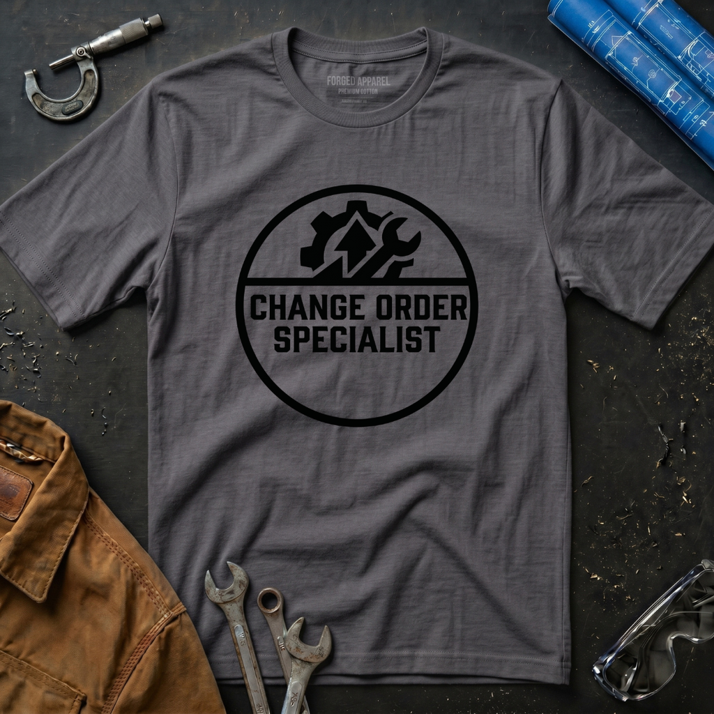 Change Order Specialist T-Shirt