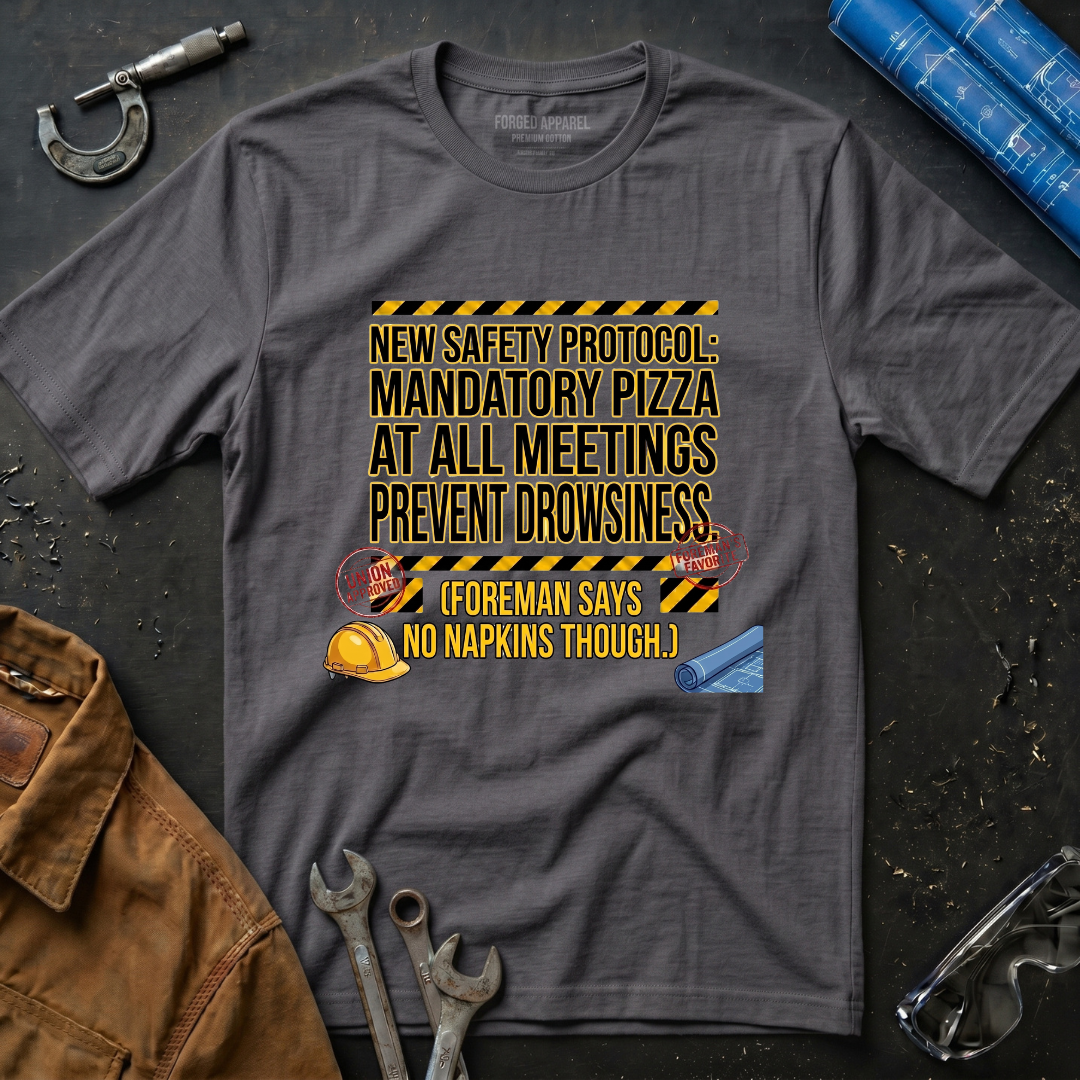 New Safety Protocol: Mandatory Pizza T-Shirt