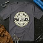 Dirt Sweat Paycheck Repeat T-Shirt