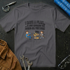 I Have a Plan T-Shirt