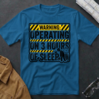 Operating on 3 Hours of Sleep T-Shirt